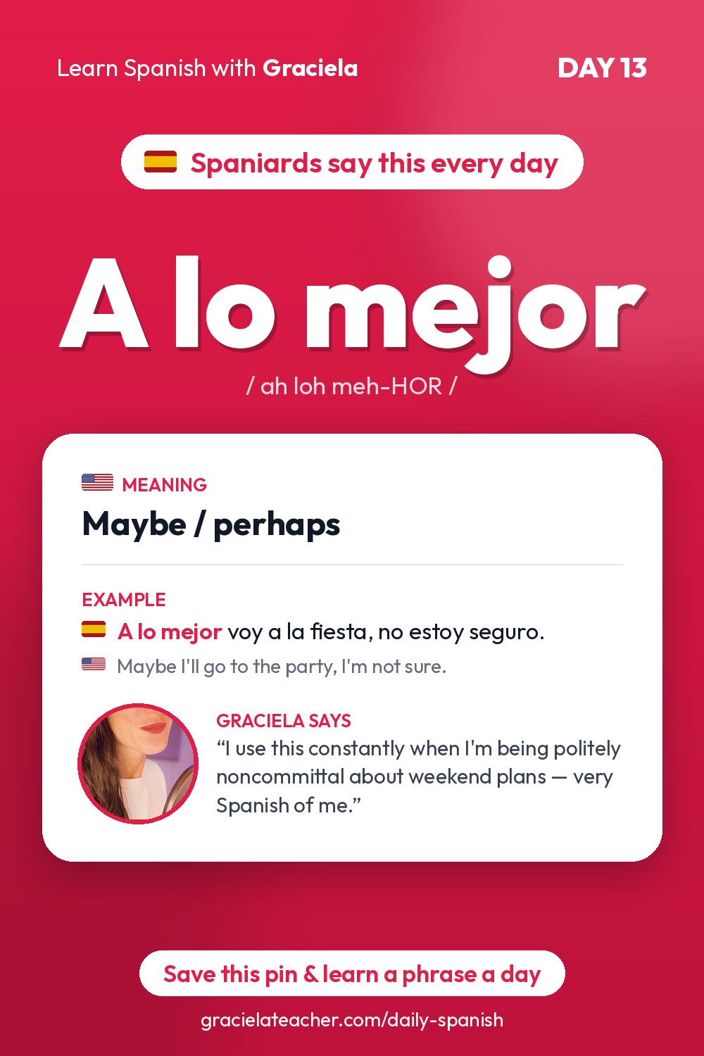 A lo mejor — Maybe / perhaps