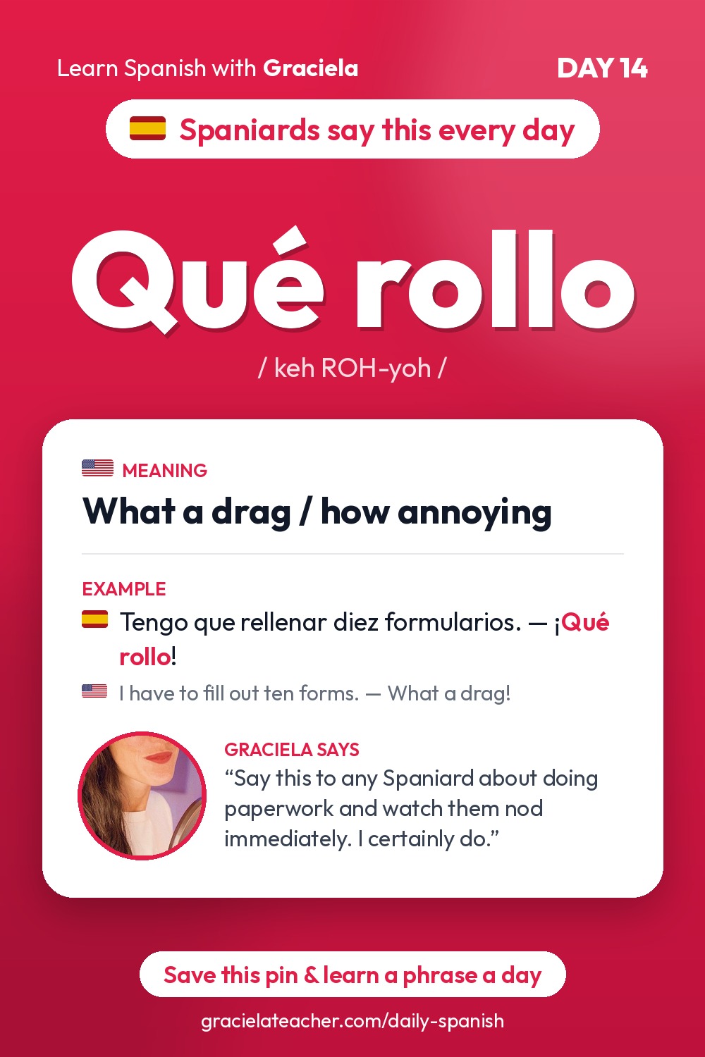 Qué rollo — What a drag / how annoying