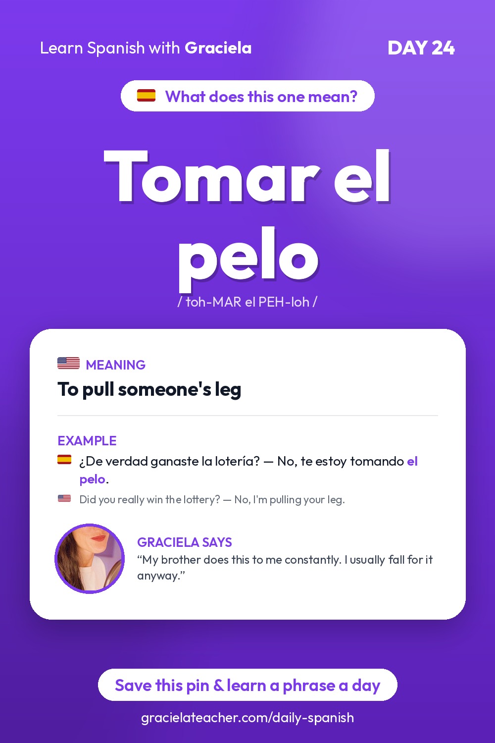 Tomar el pelo — To pull someone's leg
