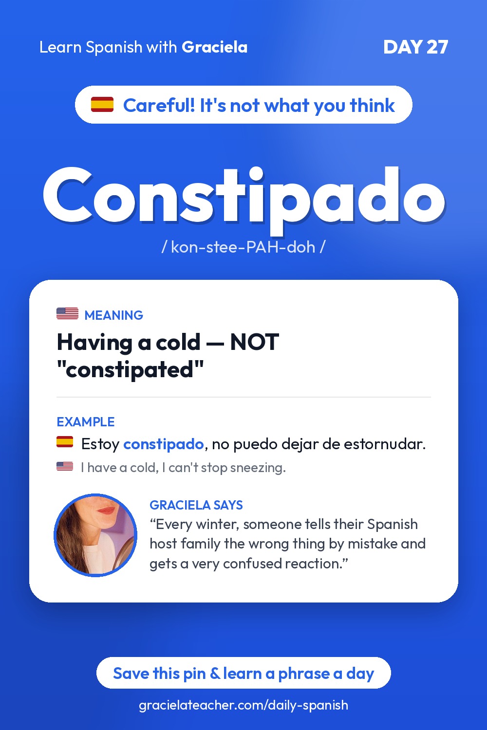 Constipado — Having a cold — NOT "constipated"