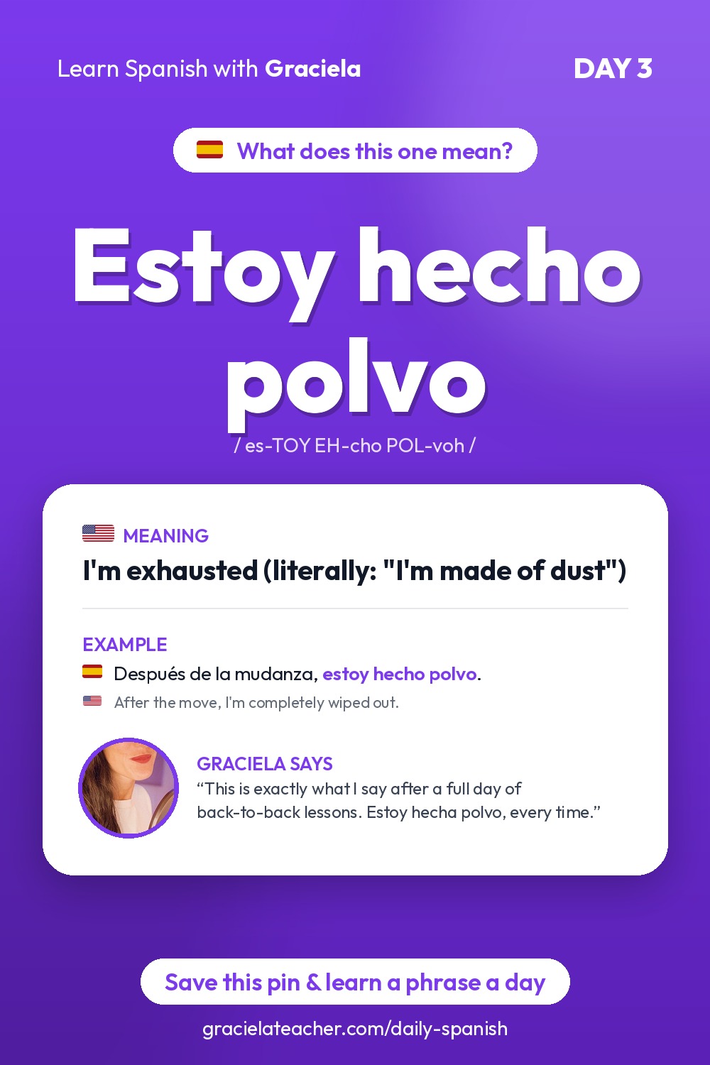 Estoy hecho polvo — I'm exhausted (literally: "I'm made of dust")
