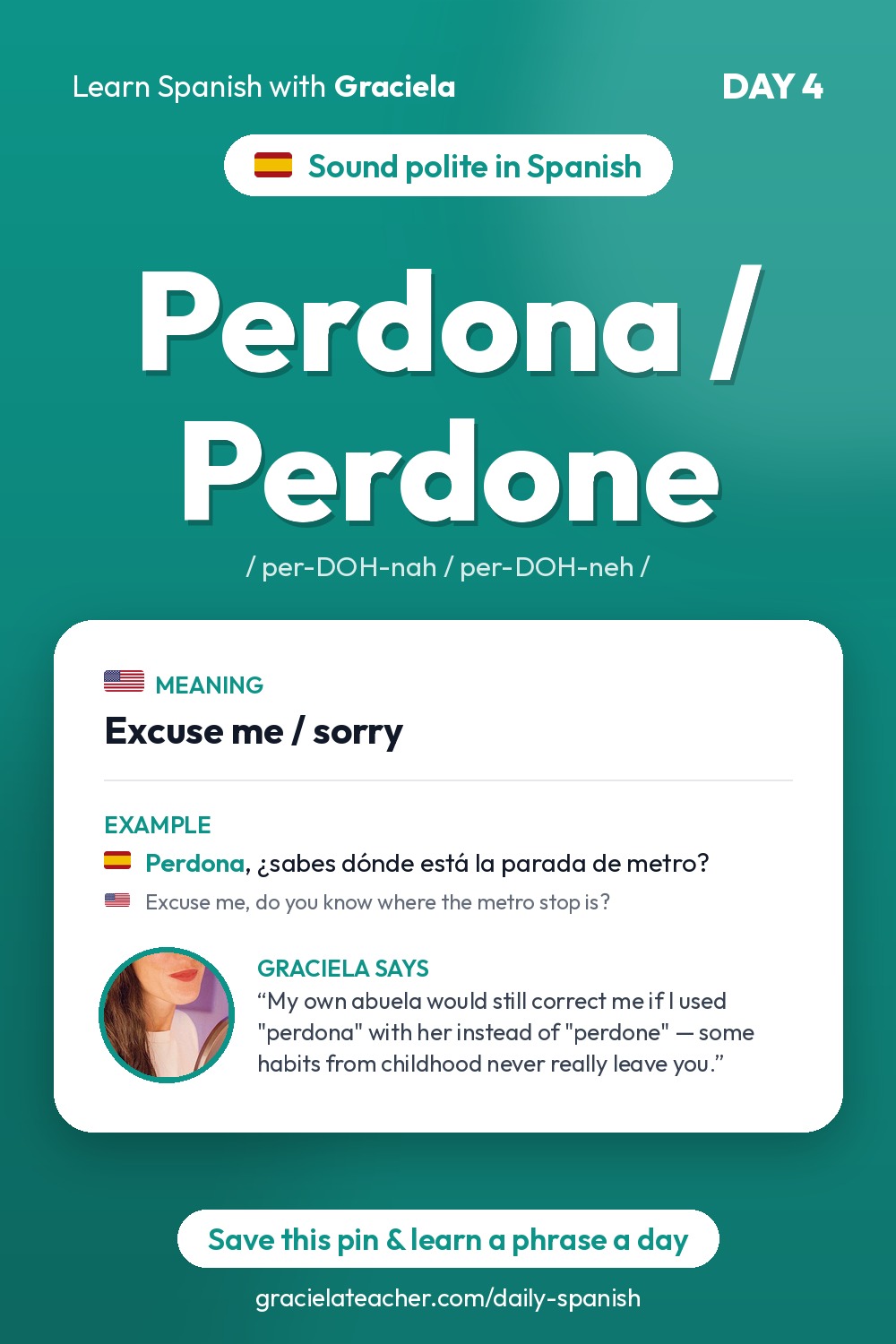 Perdona / Perdone — Excuse me / sorry