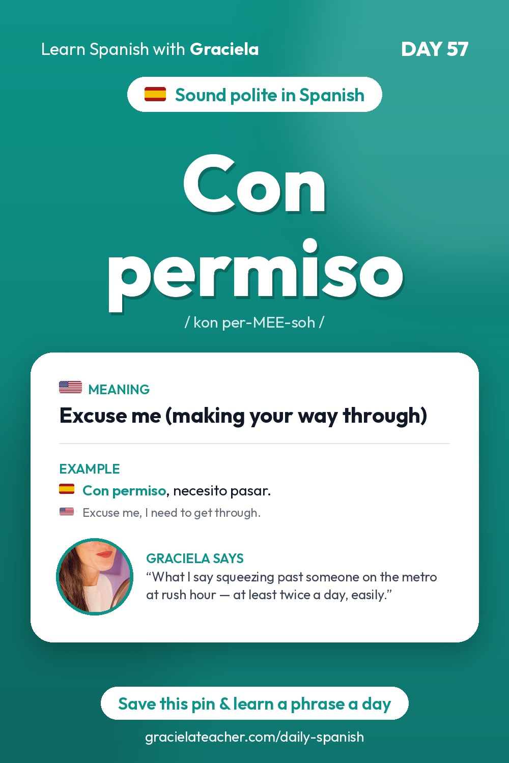 Con permiso — Excuse me (making your way through)