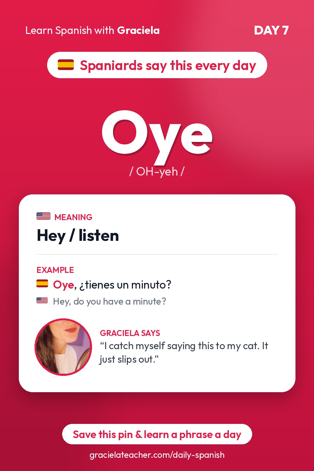 Oye — Hey / listen
